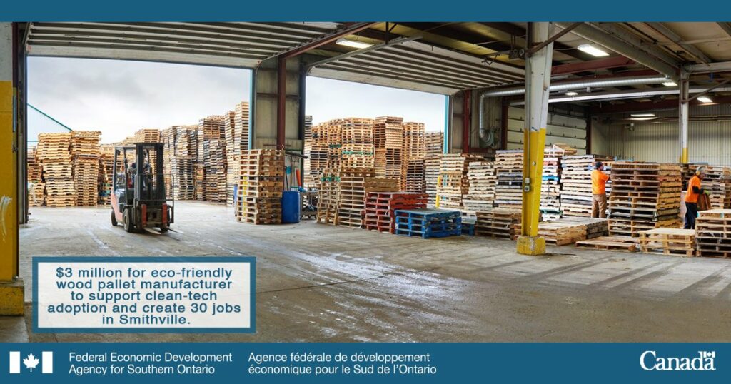Government of Canada Supports Strong Economic Growth by Investing in First-in-Canada Eco-Friendly Wood Pallet Manufacturer